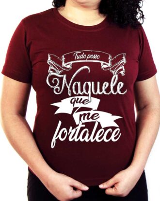 Baby Look Tudo Posso Naquele Que Me Fortalece - Feminina