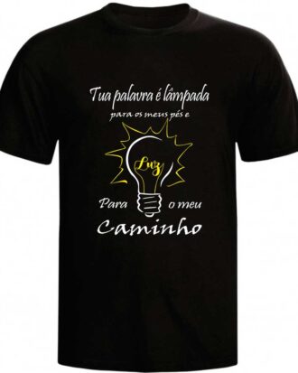Camiseta Tua Palavra é Luz Para o Meu Caminho - Masculina