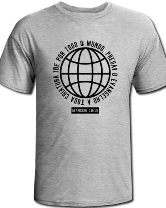 Camiseta Marcos 16:15 Ide e Pregai o Evangélho - Masculina