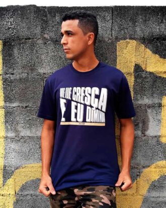 Camiseta Que Ele Cresça e Eu Diminua - Masculina