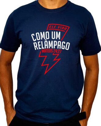Camiseta Masculina Ele Virá Como Um Relâmpago Mateus 24:27