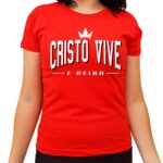 Baby Look Feminina Cristo Vive e Reina
