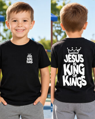 Camiseta Cristã Infantil Jesus Is King Of Kings Rei Dos Reis Estampa Frente e Costas